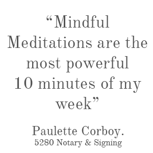 Mindful Meditations, testimonial, spiritual growth coach